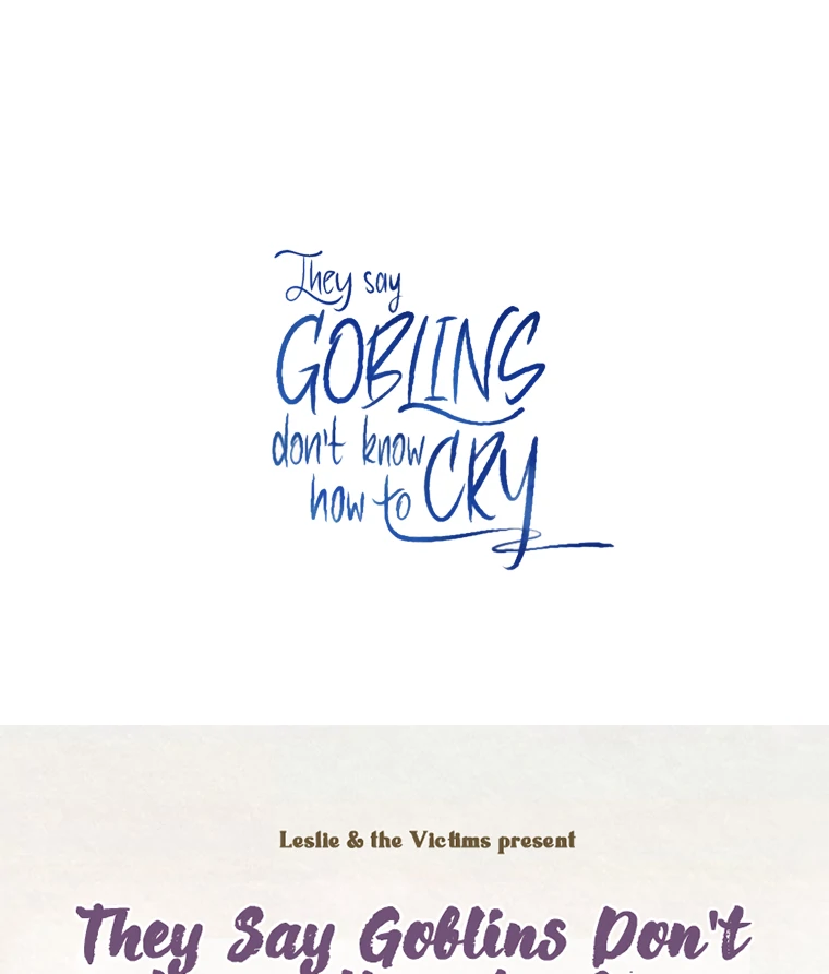 They Say Goblins Don’t Know How to Cry Chapter 12 - Page 99
