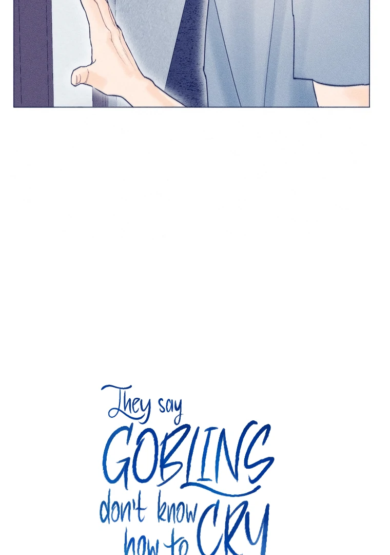 They Say Goblins Don’t Know How to Cry Chapter 26 - Page 82